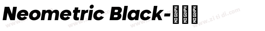 Neometric Black字体转换
